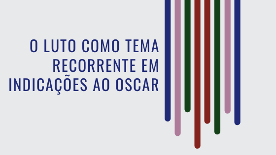 #pracegover audiodescrição resumida: ilustração em fundo cinza. No lado direito, oito riscos de diferentes tamanhos e cores descem do topo da ilustração. Ao lado dos riscos o escrito em azul escuro: "O luto como tema recorrente em indicações ao oscar".